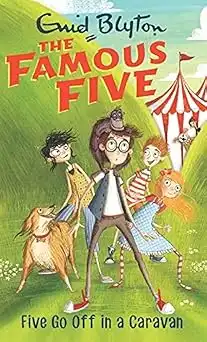 FAMOUS FIVE: 05: FIVE GO OFF IN A CARAVAN