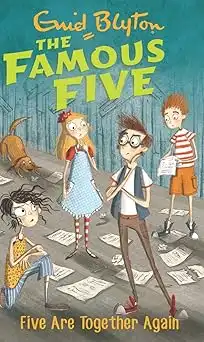 FAMOUS FIVE: 21: FIVE ARE TOGETHER AGAIN
