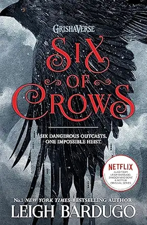 Six of Crows (Six of Crows, #1)