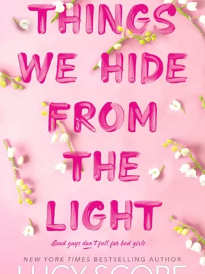 Things We Hide from the Light (Knockemout, #2)