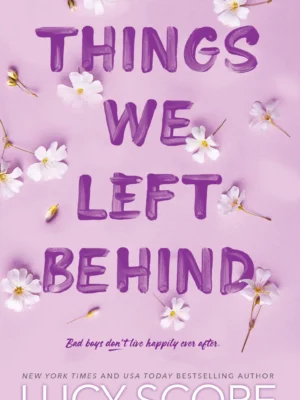 Things We Left Behind (Knockemout, #3)