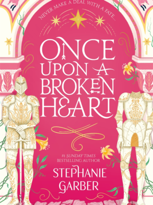 Once Upon a Broken Heart #1
Once Upon a Broken Heart