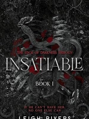 insatiable