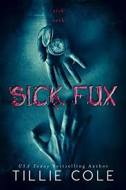 Sick Fux – Tillie Cole | Paperback